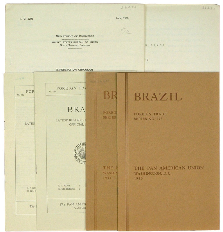 Item #41843 [Small Archive of Five Publications on Brazilian Trade and Finance: 1931-1940.] Latest reports from Brazilian Official Sources. Foreign Trade of Brazil for 1931 [with] 1932 [with] 1933 [with] 1938 [with] 1939 and 1940 [with] Mining Laws of Brazil. Brazil, Pan American Union.