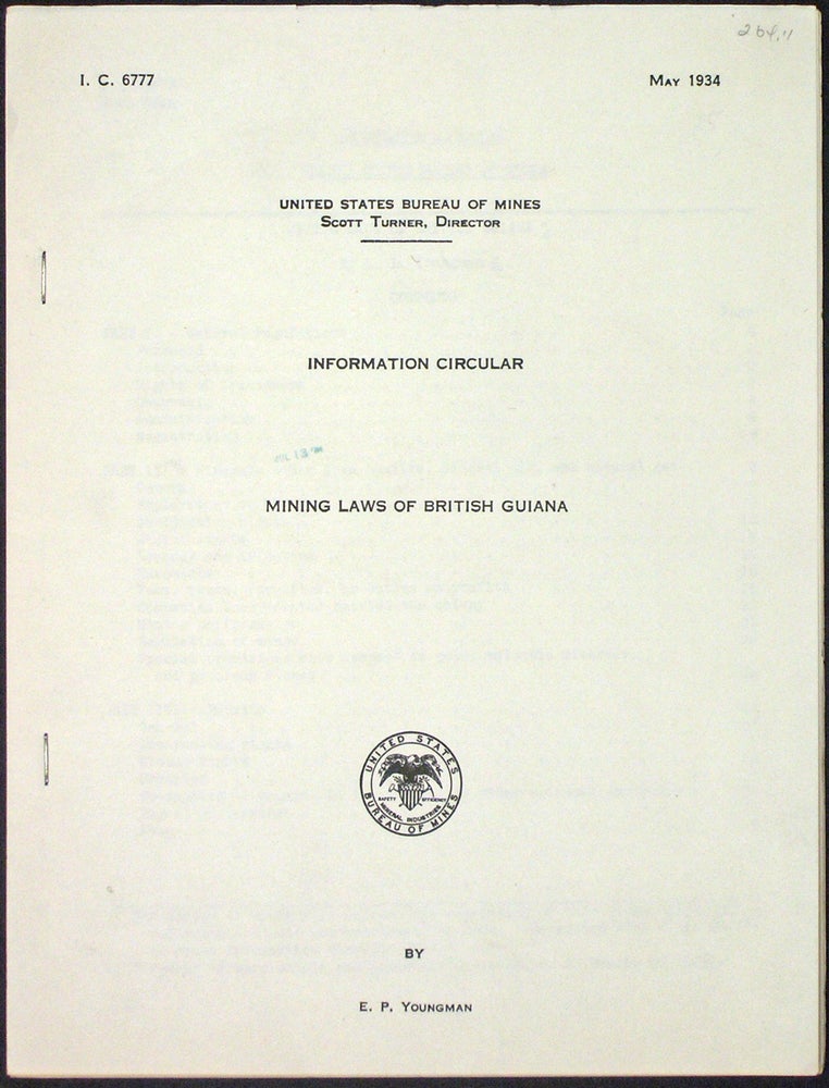 Item #41848 Information Circular. Mining Laws of British Guiana. I.C. 6777. May 1934. British Guiana, E. P. Youngman.