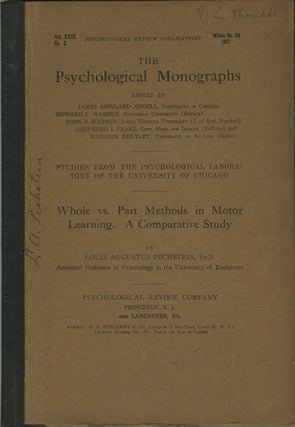 Item #42058 Whole vs. Part Methods in Motor Learning. A Comparative Study. Louis Augustus Pechstein