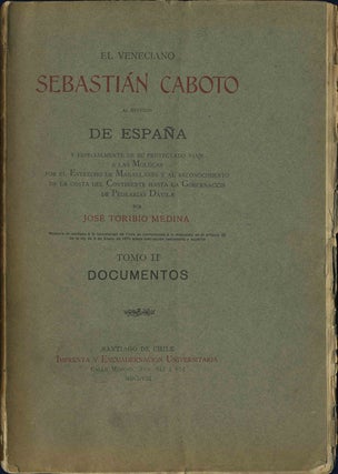 Item #42079 El veneciano Sebastián Caboto, al servicio de España y especialmente de su...