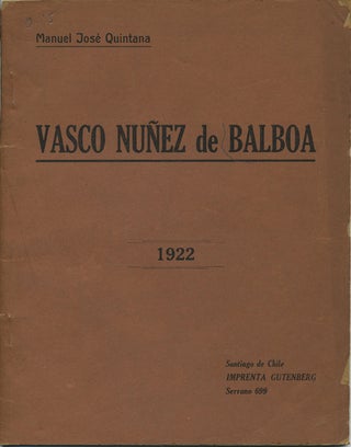 Item #42221 Vasco Núñez de Balboa. Manuel José Quintana