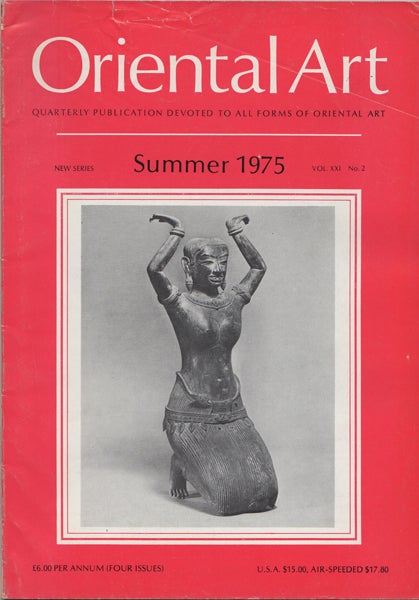 Item #42335 Oriental Art. [A Quarterly Publication Devoted to the Study of all forms of Oriental Art. New Series Volume XXI Number 2. Summer 1975]. Oriental Art Magazine, Edmund Capon, ed.