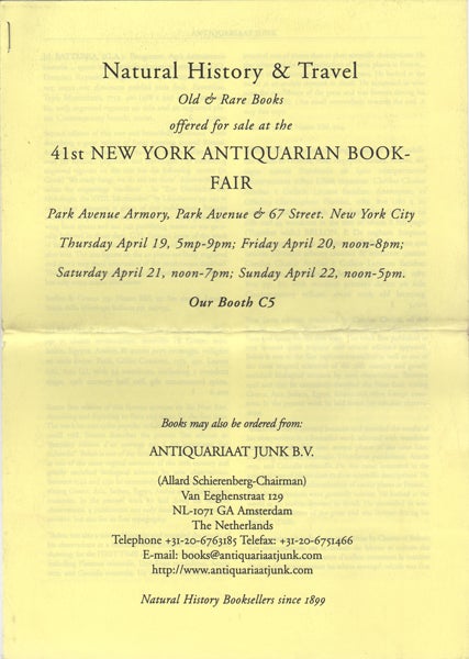 Item #42601 Natural History & Travel Old & rare Books offered for sale at the 41st New York Antiquarian Book Fair. Allard Antiquariaat Junk. Schierenberg.