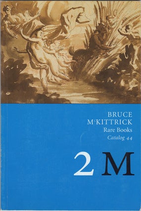 Item #42608 Rare Books. Catalog 44. 2M. The Classical World in Early Modern Europe. Bruce McKittrick
