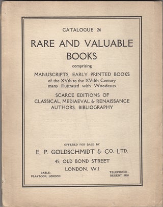 Item #42629 Rare and Valuable Books, comprising Manuscripts, Earlly Printed Books of the XVth to...