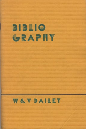 Item #42680 Bibliography. Catalogue 36. William Dailey, Victoria Dailey