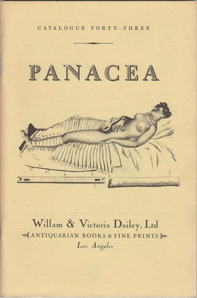 Item #42681 Panacea. Catalogue Forty-Three. William Dailey, Victoria Dailey