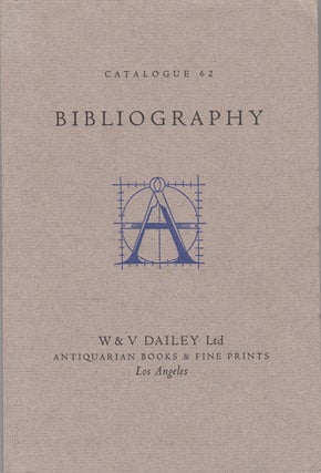 Item #42684 Bibliography. With a Supplement of Bookseller & Auction Catalogues. Catalogue 62....