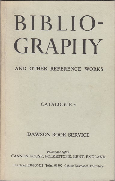 Item #42704 Bibliography and Other Reference Works. Catalogue 21. Dawson Book Service.