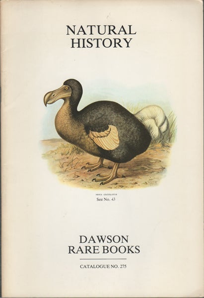 Item #42708 Rare Books on Natural History. Catalogue 275. Dawson Rare Books.