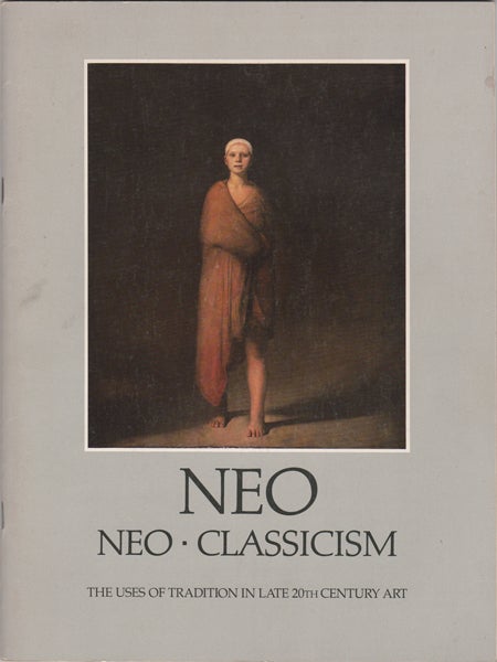 Item #42821 Neo. Neo-Classicism. The Uses of Tradition in Late 20th Century Art. Deborah Drier.