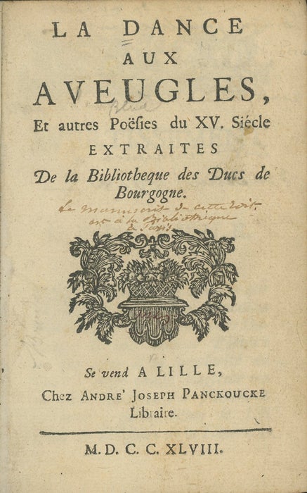 Item #42976 La dance aux aveugles, et autres Poésies du 15e siècle Extraites de la Bibliothèque des Ducs de Bourgogne. Pierre Michault, L. I. Douxfils, ed, Lambert Ignace.