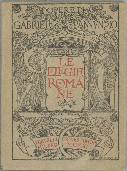 Item #42983 Le elegie romane di Gabriele d'Annunzio novamente impresse. Gabriele D'Annunzio.