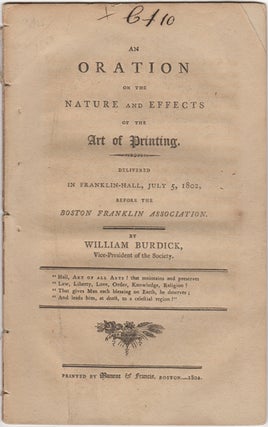 Item #43072 An Oration on the Nature and Effects of the Art of Printing. Delivered in...