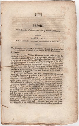 Item #43075 Report of the Committee of Claims in the case of William Henderson. March 6 1818....