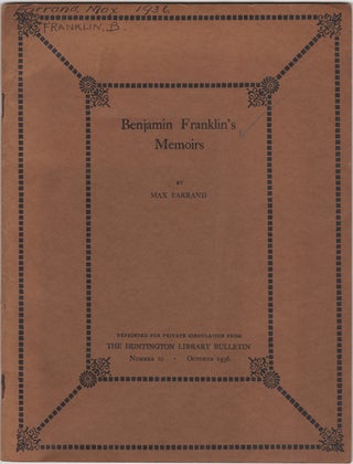 Item #43105 Benjamin Franklin's Memoirs. Benjamin. Farrand Franklin, Max
