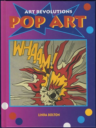Item #43254 Art Revolutions Pop Art. Linda Bolton