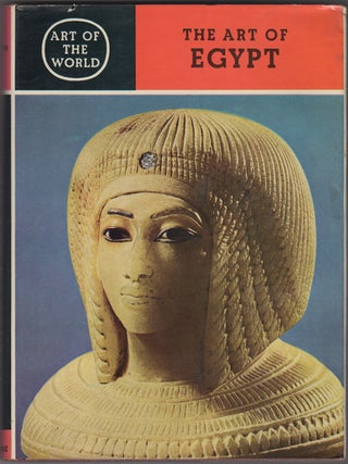 Item #43289 The Art of Egypt: The Time of the Pharohs. Irngard Woldering