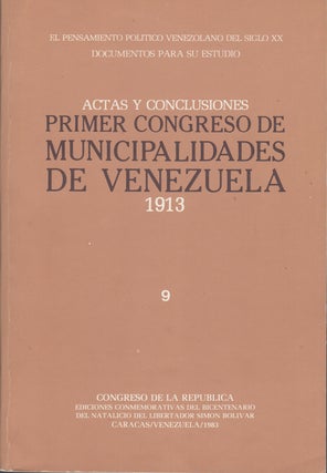 Item #43341 Actas y Conclusiones Primer Congreso de Municipalidades de Venezuela 1913....