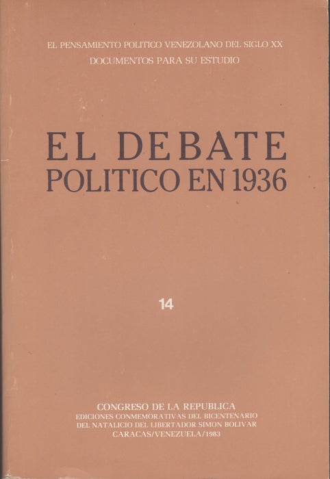 Item #43344 El Debate Politico En 1936. [Three Volumes.]. Ramón J. Velásquez.