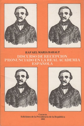 Item #43395 Discurso de recepcion pronunciado en la Real Academia Española. Rafael Maria Baralt