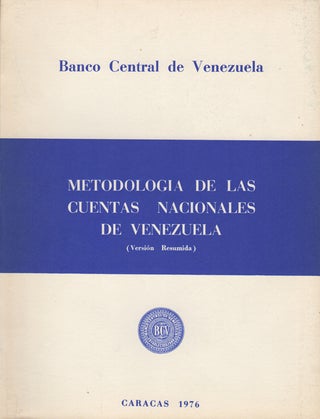 Item #43403 Metodologia de las cuentas nacionales de Venezuela. Banco Central de Venezuela