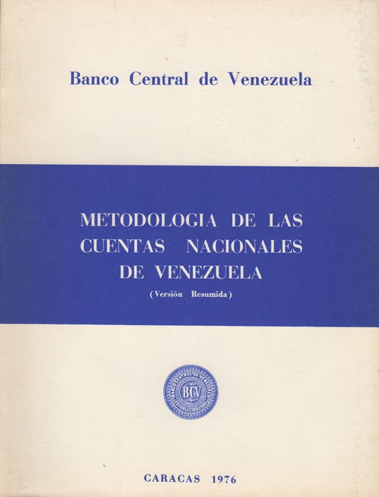 Item #43403 Metodologia de las cuentas nacionales de Venezuela. Banco Central de Venezuela.