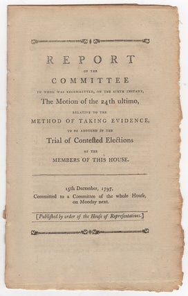 Item #43746 Report of the Committee to Whom was Recommitted, on the Sixth Instant, the Motion of...