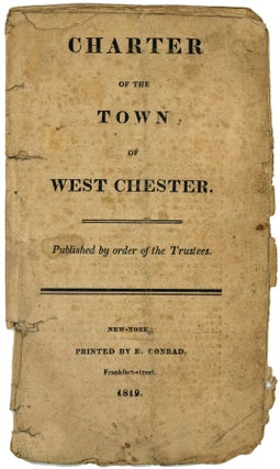 Item #43913 Charter of the Town of West Chester. New York City