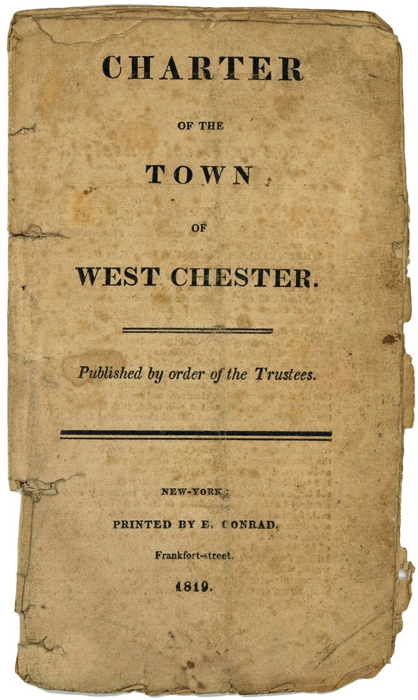 Item #43913 Charter of the Town of West Chester. New York City.