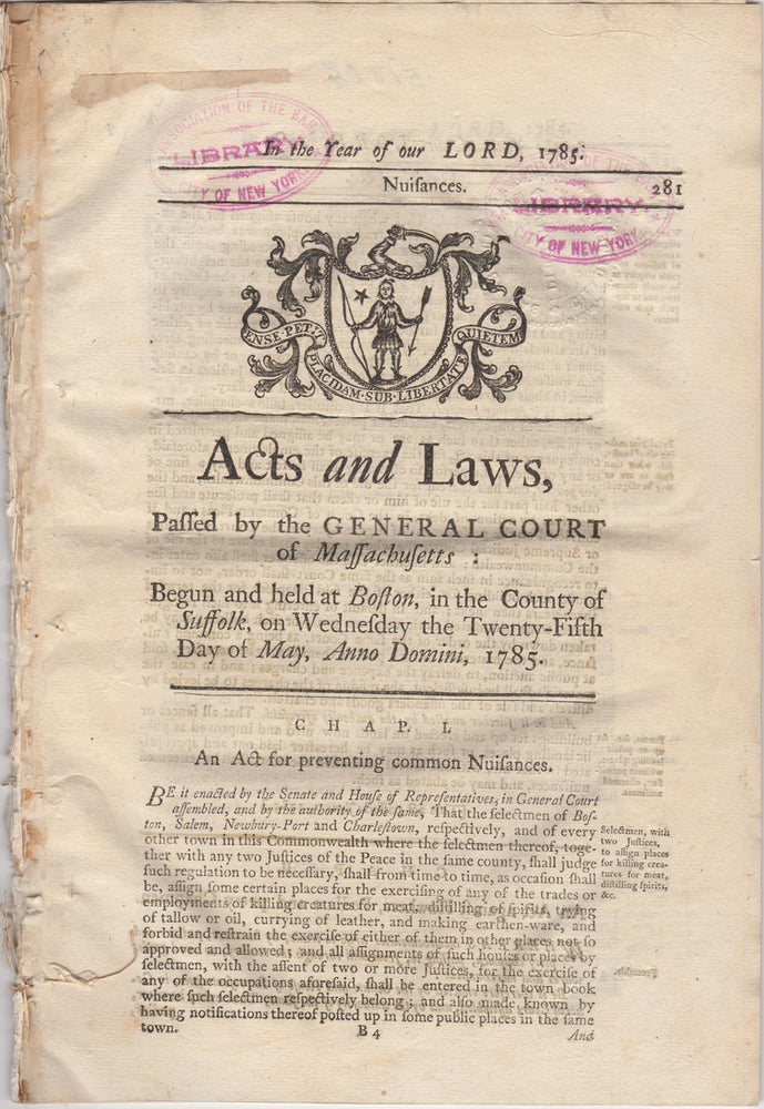 Item #43972 Acts and Laws, Passed by the General Court of Massachusetts; Begun and Held at Boston, in the County of Suffolk, on Wednesday the Twenty-fifth day of May, Anno Domini, 1785. Massachusetts.
