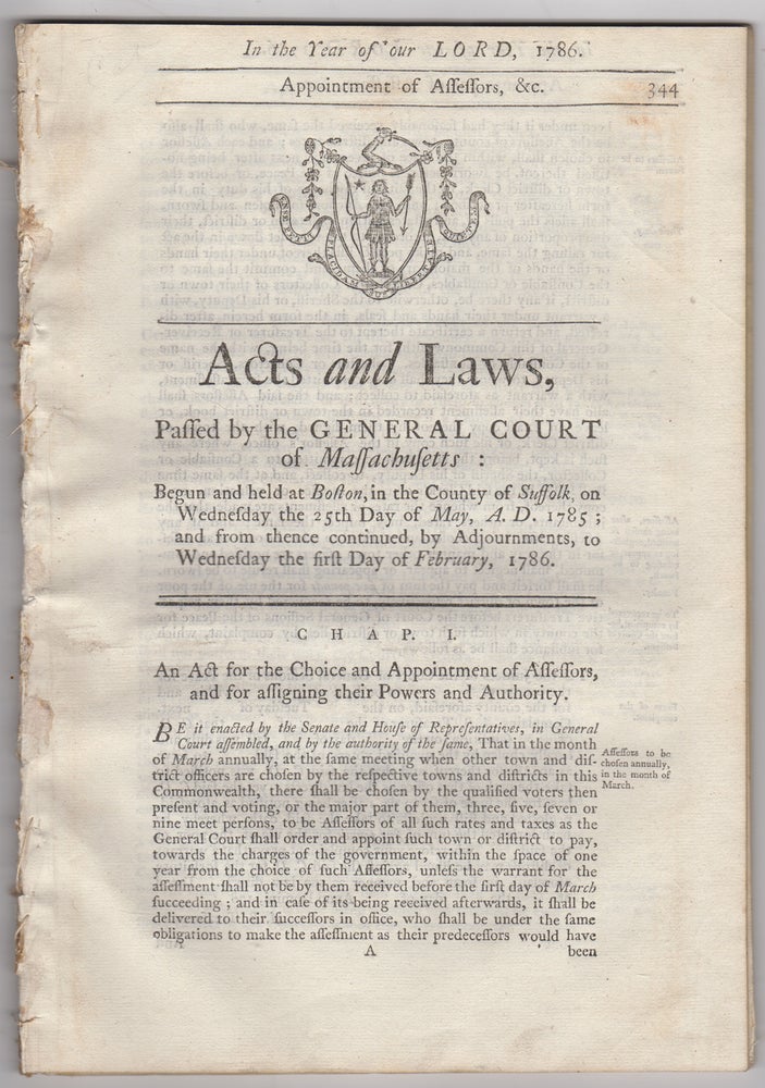 Item #43974 Acts and Laws, Passed by the General Court of Massachusetts; Begun and Held at Boston, in the County of Suffolk, on Wednesday the Twenty-fifth day of May, A.D. 1785; and from thence Continued, by Adjournments, to Wednesday the first Day of February, 1786. Massachusetts.