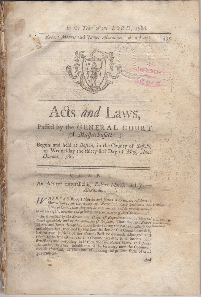 Item #43976 Acts and Laws, Passed by the General Court of Massachusetts; Begun and Held at Boston, in the County of Suffolk, on Wednesday the Thirty-first day of May, A.D. 1786. Massachusetts.
