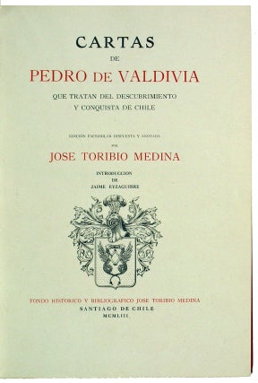 Item #44198 Cartas de Pedro de Valdivia que tratan del descubrimiento y conquista de Chile....