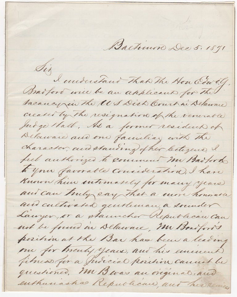 Item #44237 [ALS] Appraiser of Merchandise at Baltimore Recommends President Grant Nominate Edward Bradford for United States District Court for the District of Delaware. Delaware, Adam E. King.