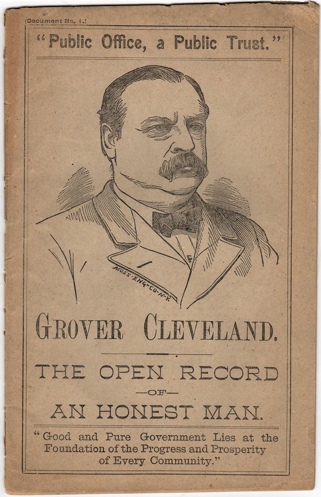 Item #44273 Grover Cleveland. the Open Record of an Honest Man. Document No. 1. Democratic National Committee.