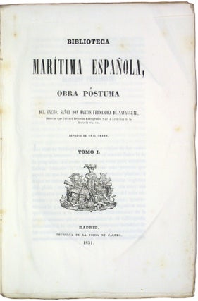 Item #44447 Biblioteca Maritima Española, obra póstuma [Two Volumes]. Martín...
