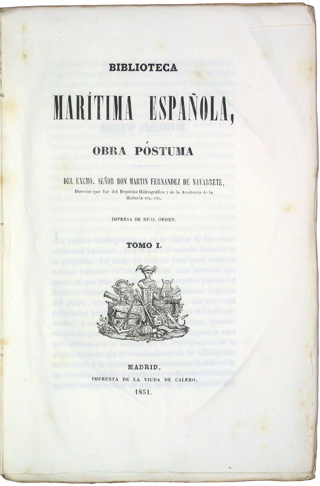Item #44447 Biblioteca Maritima Española, obra póstuma [Two Volumes]. Martín Fernández de Navarrete.