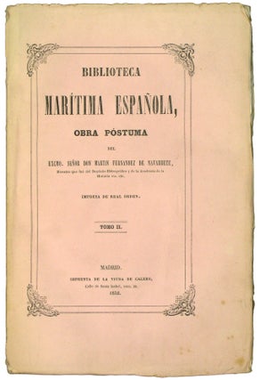 Biblioteca Maritima Española, obra póstuma [Two Volumes].