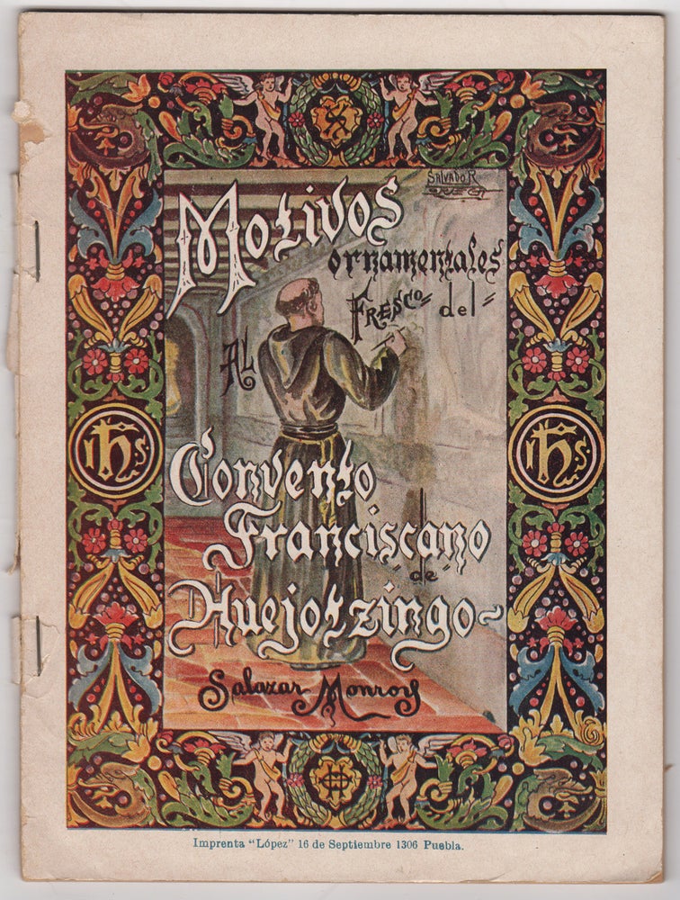 Item #44530 Motivos ornamentales al fresco del Convento franciscano Huejotzingo. Melitón Salazar Monroy.