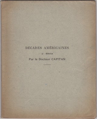 Item #44535 Décades américaines. 1 série. Louis Capitan