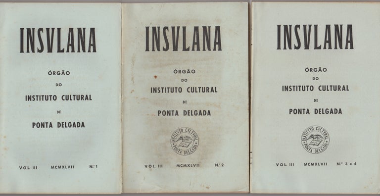 Item #44565 Insulana: orgão do Instituto Cultural de Ponta Delgada. Volume III. No. 1-4. Instituto Cultural de Ponta Delgada.