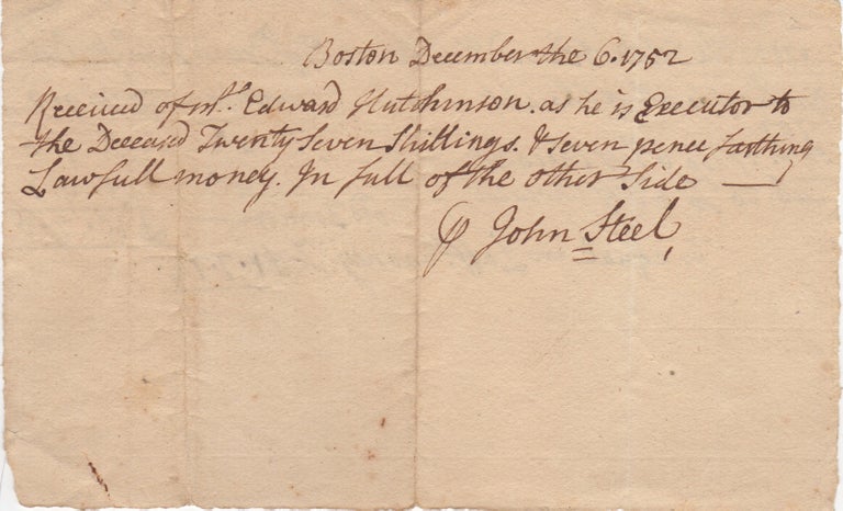 Item #44666 [Manuscript Receipt Signed] Payment Received from the Estate of Edward Hutchinson for Chocolate. Boston, John Steel.