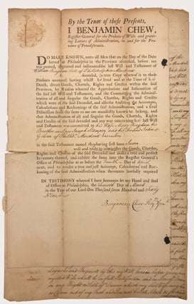 Item #44673 Probated Will of William Bingham, Philadelphia Merchant, Signed by Benjamin Chew. "By...