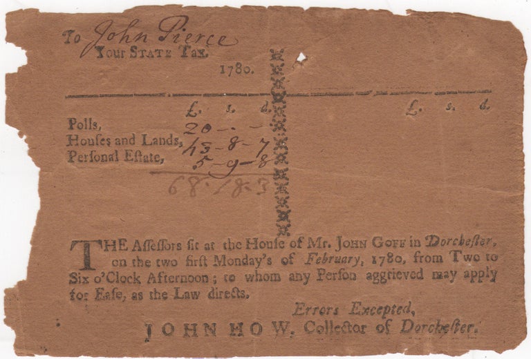 Item #44693 [Printed Tax Form] Revolutionary War Era State Tax Collector Statement for John Pierce, of Dorchester. American Revolution. Taxes, John How.