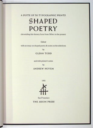 Shaped Poetry. A suite of 30 Typographic Prints Chronicling this Literary Form from 300 BC to the Present.
