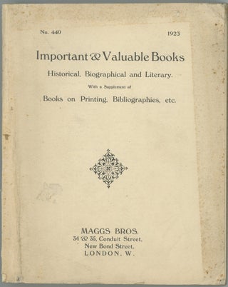 Item #45018 Important and Valuable Books. Historical, Bibliographical and Literary. [Catalogue]...