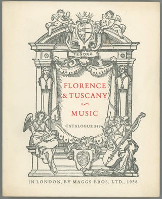 Item #45025 Florence & Tuscany. Music. Catalogue No. 849. Maggs Bros