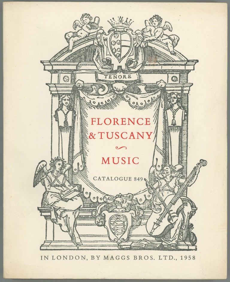 Item #45025 Florence & Tuscany. Music. Catalogue No. 849. Maggs Bros.