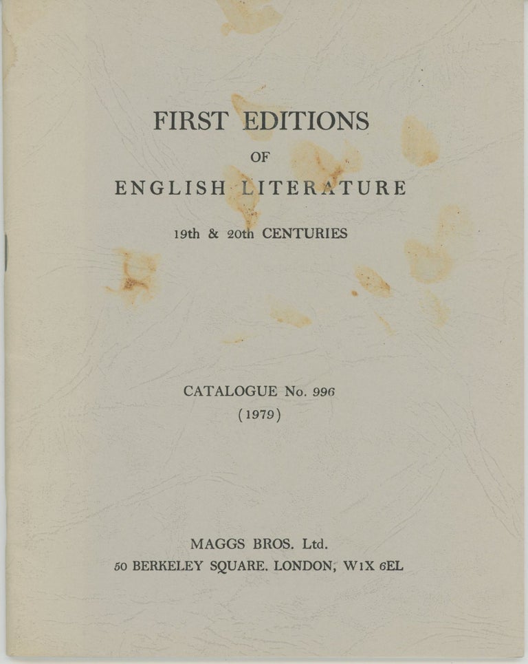 Item #45086 First Editions of English Literature 19th & 20th centuries Catalogue No. 996 (1979). Maggs Bros.